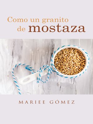 cover image of Como un granito de mostaza